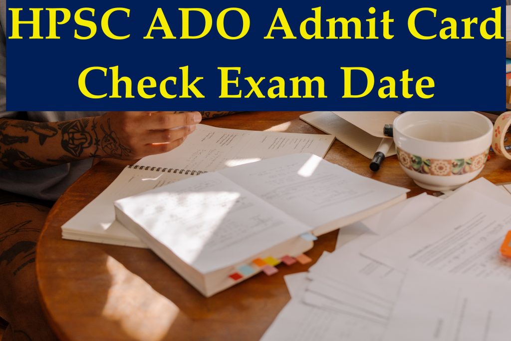 hpsc ado exam admit card download link 2022