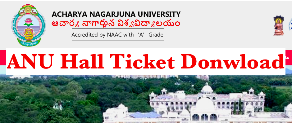 nagarjuna university anu exam hall ticket 2022