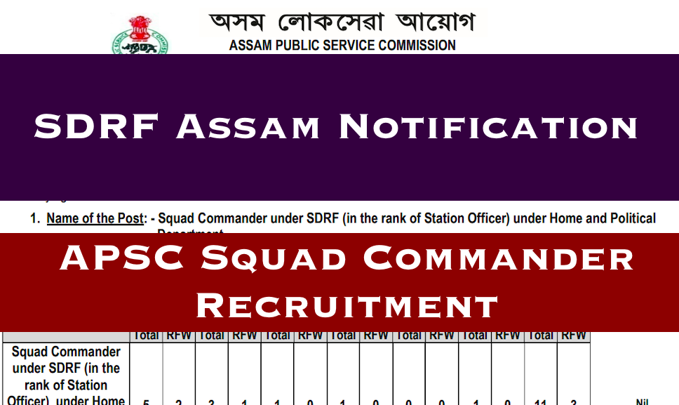 assam psc recruitment 2022 apsc sdrf vacancy for squad commander