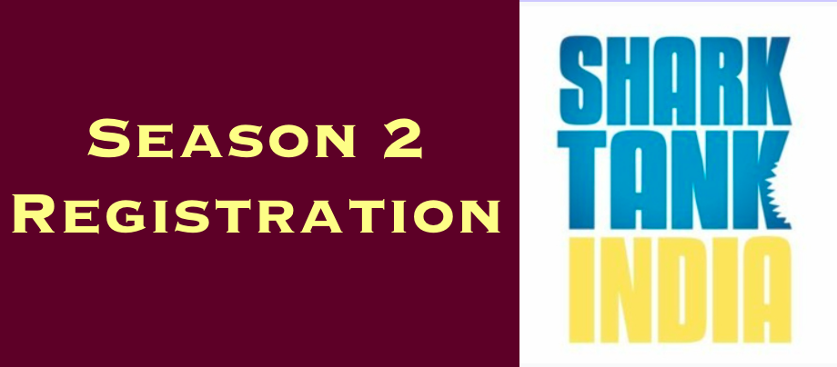 shark tank india season 2 registration, audition, starting date 2023