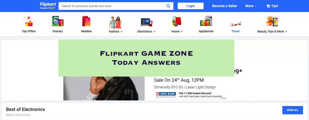 flipkart quiz answers today game 2023 check online Fake or Not Fake quiz, Daily Trivia Quiz, Daam Sahi Hai quiz, Sirf Ek Minute quiz, Kya Bolti Public Quiz