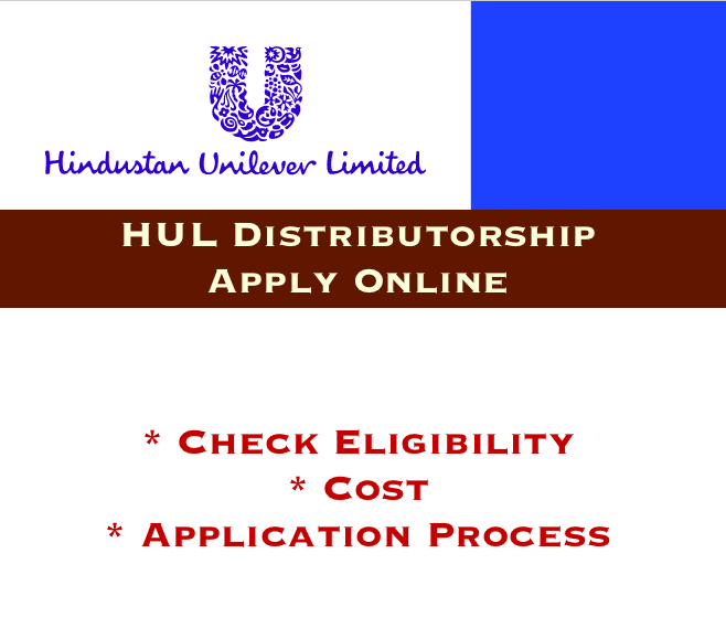 hindustan unilever distributorship 2024 online apply process, how to take franchise online, invsetment cost,