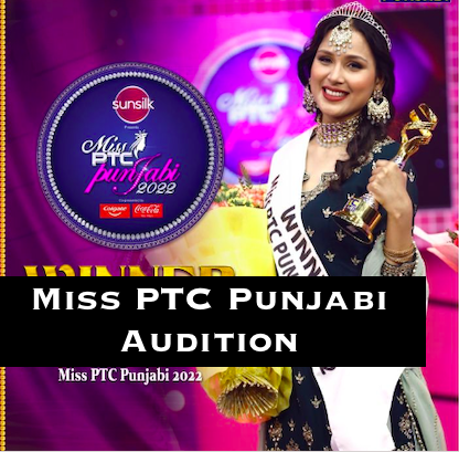 Winner of the Last Miss Punjabi Audition Schedule for All Over Punjab