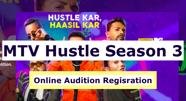 mtv hustle 3.0 season audition 2023 online registration
