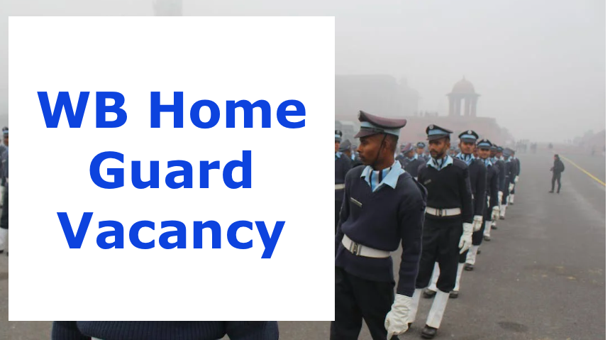 west bengal home guard recruitment 2023 job advertisement notification and vacancy - Application Form Download pdf