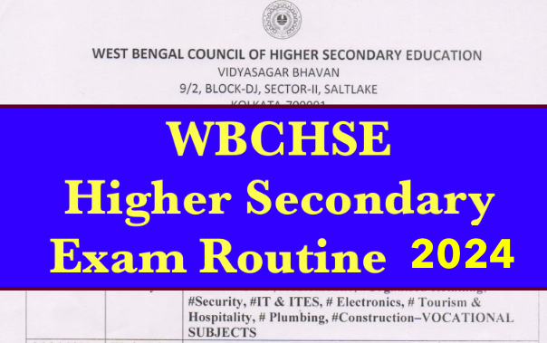 wbchse wb board updated hs routine 2024 download pdf - new exam date