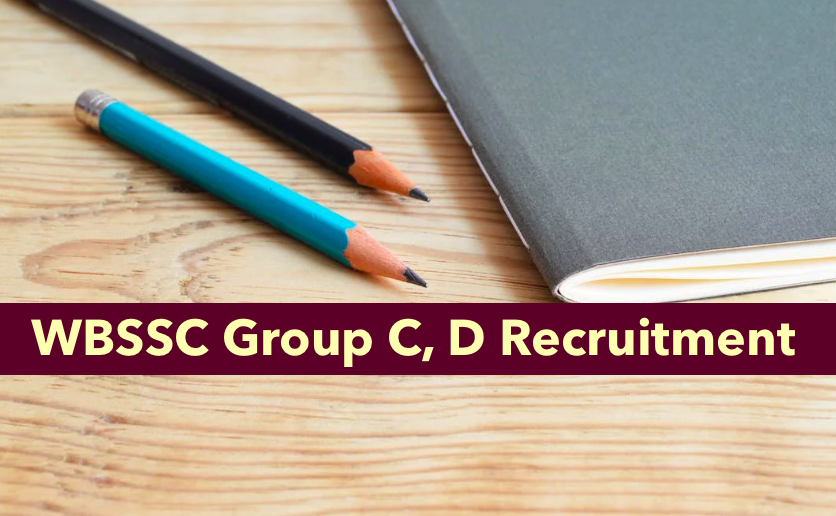 west bengal ssc group c, d recruitment 2023 vacancy notification application form
