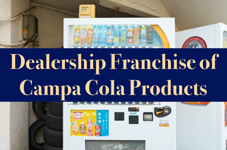 campa cola distributorship franchise - where to apply