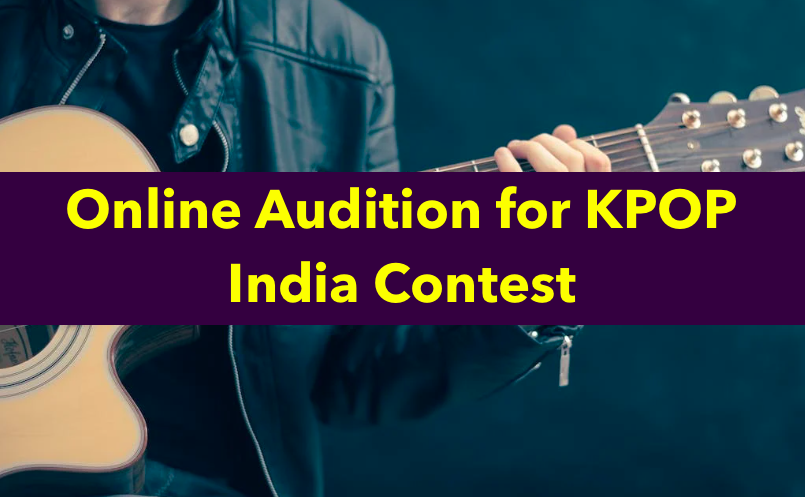 kpop india contest online audition