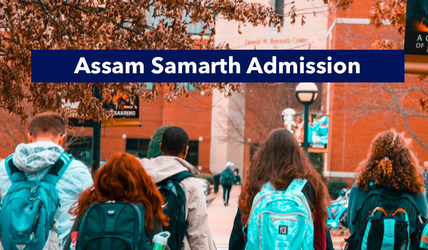 samarth assam admission merit list downloading steps